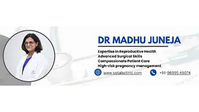 Petals Clinic - Dr Madhu Juneja