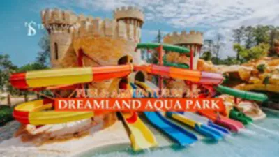 Dreamland Aqua Park
