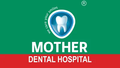 Mother Dental Hospital